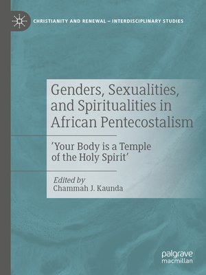 cover image of Genders, Sexualities, and Spiritualities in African Pentecostalism